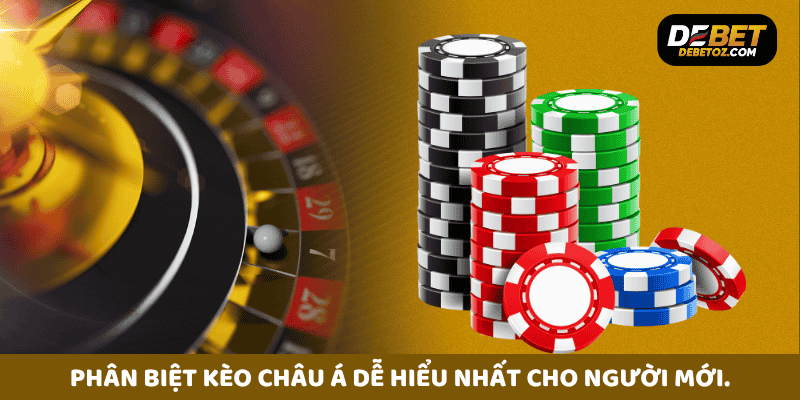 Phân biệt kèo châu Á dễ hiểu nhất cho người mới.